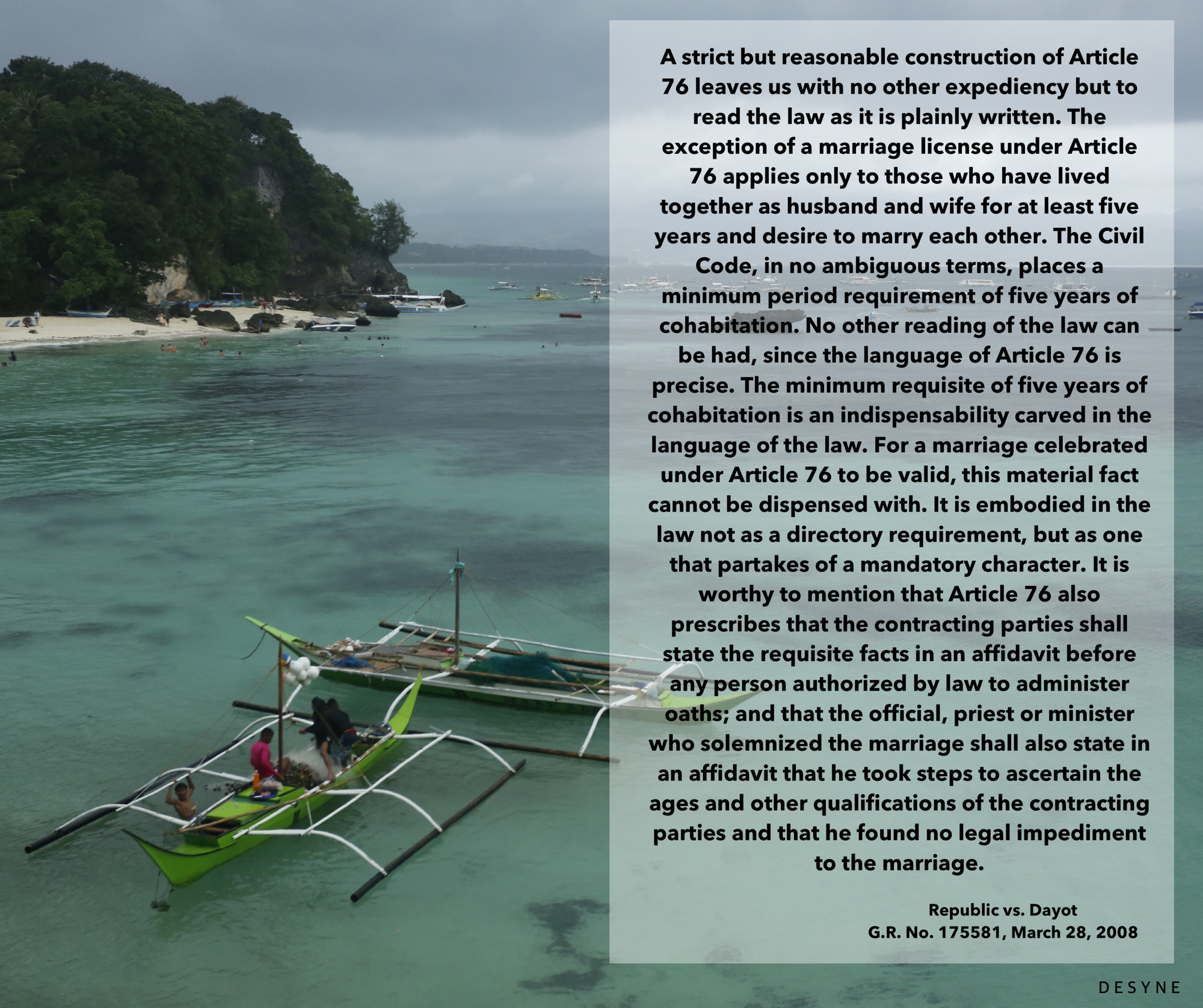 A minimum of 5 years of cohabitation is required for the validity of ...