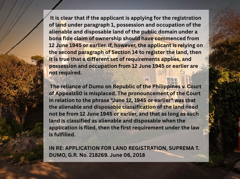 As long as the land is classified as “alienable and disposable” when ...